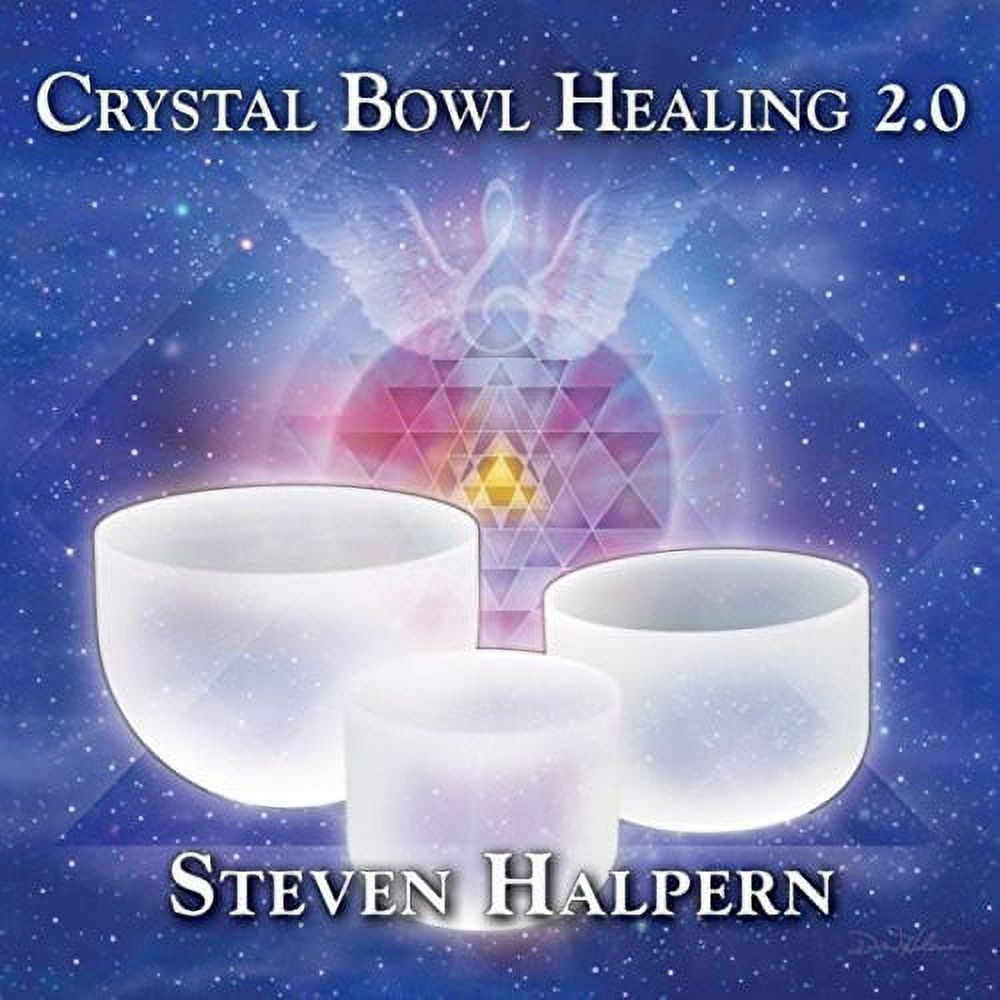 STEVEN HALPERN'S INN Steve Halpern - Crystal Bowl Healing 2.0 - Music & Performance - CD