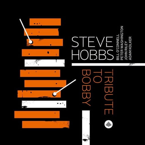 Steve Hobbs - Tribute To Bobby - Music & Performance - CD