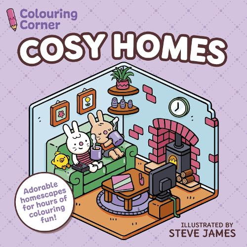 Steve James Colouring Corner: Cosy Homes (Paperback) Colouring Corner