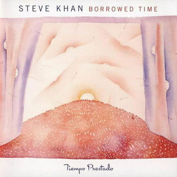 Steve Khan - Borrowed Time - Music & Performance - CD