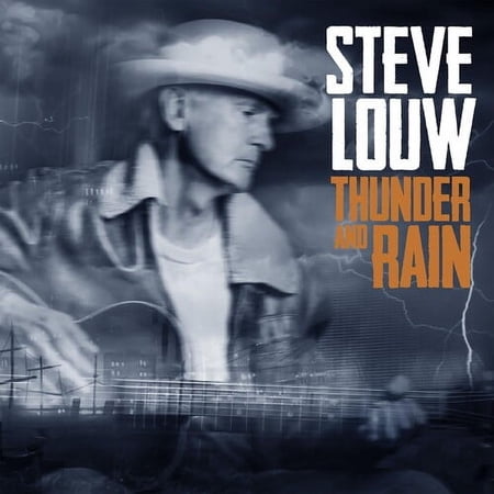 Steve Louw - THUNDER AND RAIN - Music & Performance - CD