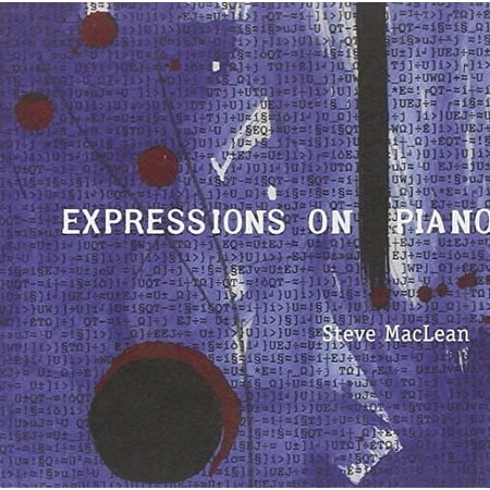 Steve MacLean - Expressions On Piano - Music & Performance - CD
