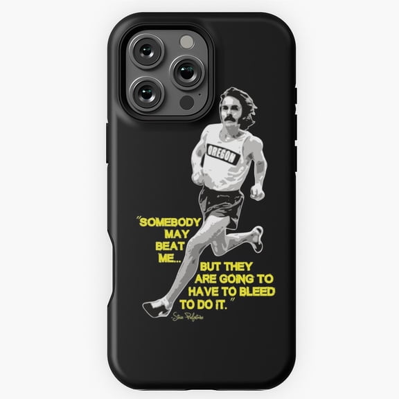 Steve Prefontaine Quote Running Phone Case for iPhone 16 15 14 13 12 11 Pro Max