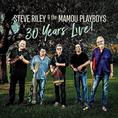 Steve Riley & Mamou Playboys - 30 Years Live - Music & Performance - CD