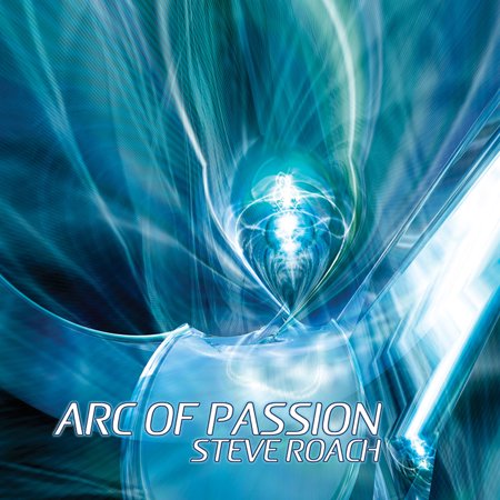 Steve Roach - Arc of Passion - Electronica - CD