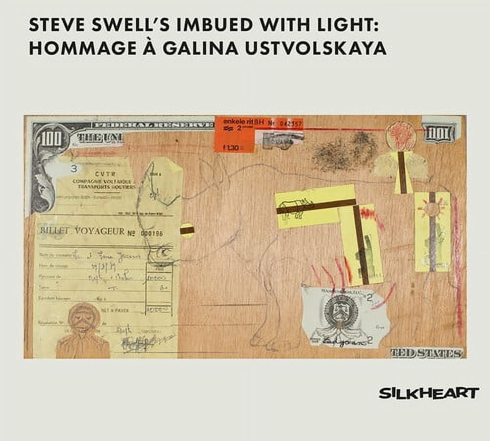 Steve Swell - Steve Swell's Imbued With Light: Hommage A Galina Ustvolskaya - Music & Performance - CD