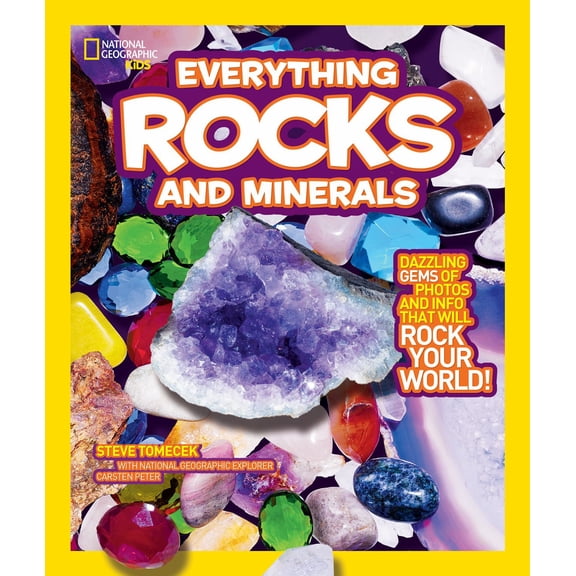 National Geographic Kids Everything Rocks and Minerals: Dazzling Gems of Photos and Info That Will Rock Your World (Paperback)