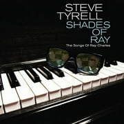 Steve Tyrell - Shades Of Ray The Songs Of Ray Charles - Music & Performance - CD