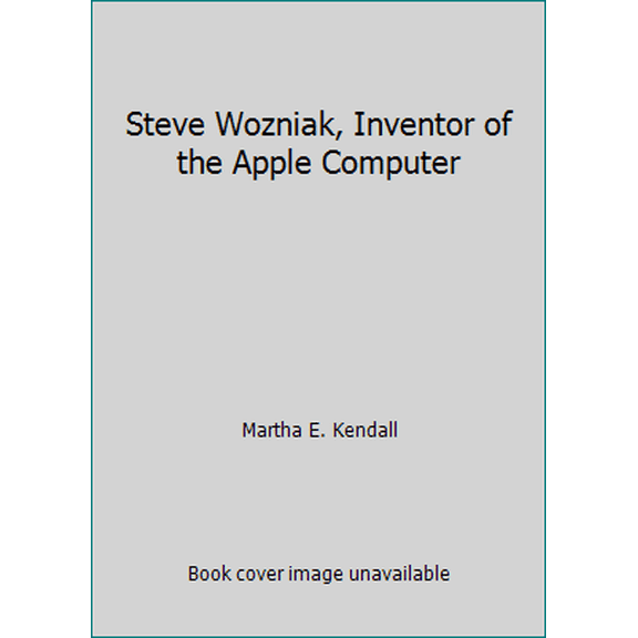 Pre-Owned Steve Wozniak, Inventor of the Apple Computer (Paperback) 0945783086 9780945783084