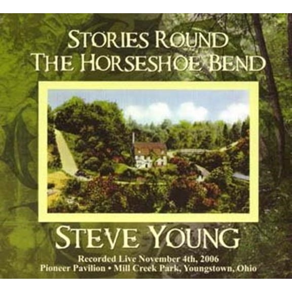 Steve Young Stories Round The Horseshoe Bend (CD)