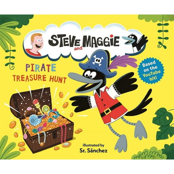 Steve and Maggie Steve and Maggie: Pirate Treasure Hunt, (Hardcover)