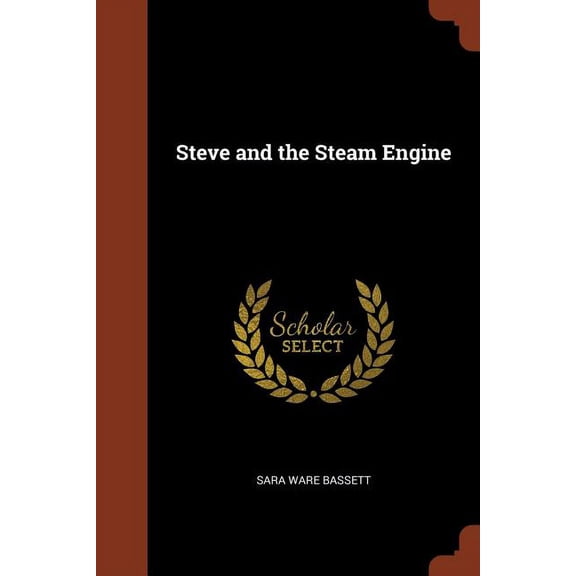 Steve and the Steam Engine (Paperback)