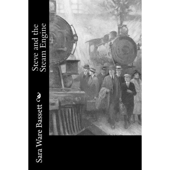 Steve and the Steam Engine (Paperback)