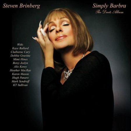 Steven Brinberg - Simply Barbra: The Duets Album - Opera / Vocal - CD