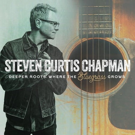 Steven Curtis Chapman - Deeper Roots: Where The Bluegrass Grows - Country - CD