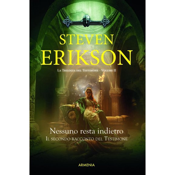 Steven Erikson Nessuno resta indietro. Il secondo racconto del Testimone (Paperback)