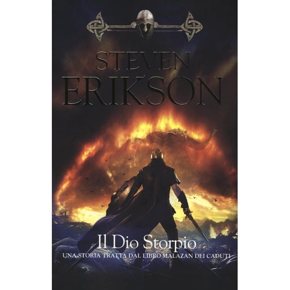Steven Erikson,P. Pave Il Dio Storpio. Una storia tratta dal libro Malazan dei Cad (Paperback)