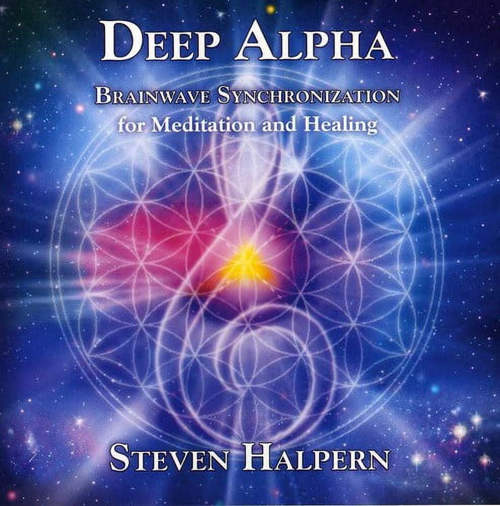STEVEN HALPERN'S INNER PEACE MUSIC Steven Halpern - Deep Alpha: Brainwave Synchronization For Meditation and Healing - Music & Performance - CD