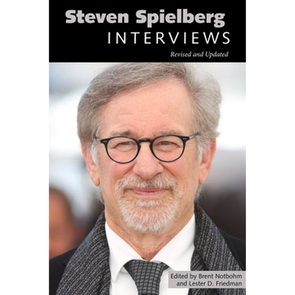Pre-Owned Steven Spielberg: Interviews, Revised and Updated (Conversations with Filmmakers Series)