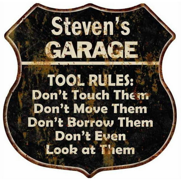 Steven's Garage Tool Rules Sign Shield Metal Gift 211110003351