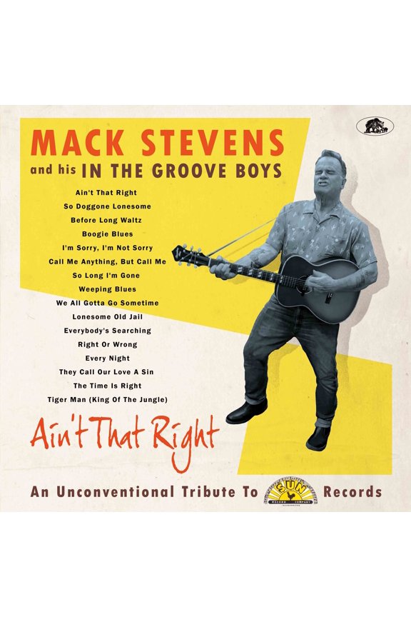 Stevens,Mack & His in the Groove Boys - Ain't That Right: An Unconventional Tribute To Sun Records - Music & Performance - Vinyl