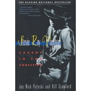 Stevie Ray Vaughan Caught in the Crossfire, Paperback