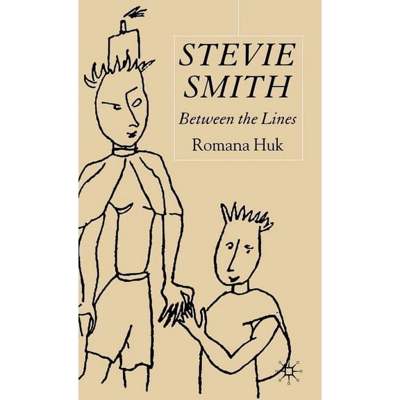 Stevie Smith: Between the Lines, (Hardcover)