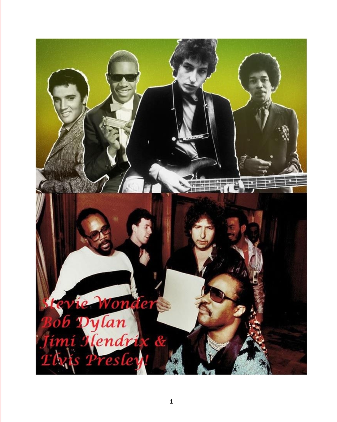 Stevie Wonder, Bob Dylan, Jimi Hendrix and Elvis Presley! (Paperback) - image 1 of 1