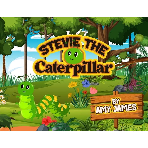 Stevie the Caterpillar, (Paperback)