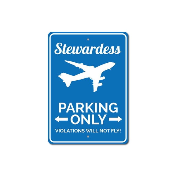 Stewardess Parking Sign, Stewardess Sign, Stewardess Sign, Flight Attendant Sign, Hostess Sign, Hostess Aluminum Sign - 10x14 inches
