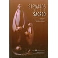 thumbnail image 1 of Stewards of the Sacred (Paperback), 1 of 1