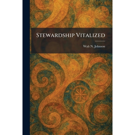 Stewardship Vitalized, (Paperback)
