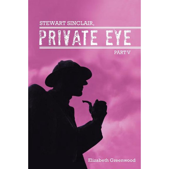 Stewart Sinclair, Private Eye