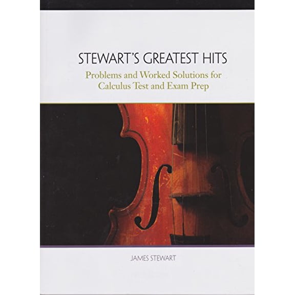 Pre-Owned Stewart's Greatest Hits Problems and Worked Solutions for Calculus Test and Exam Prep Paperback