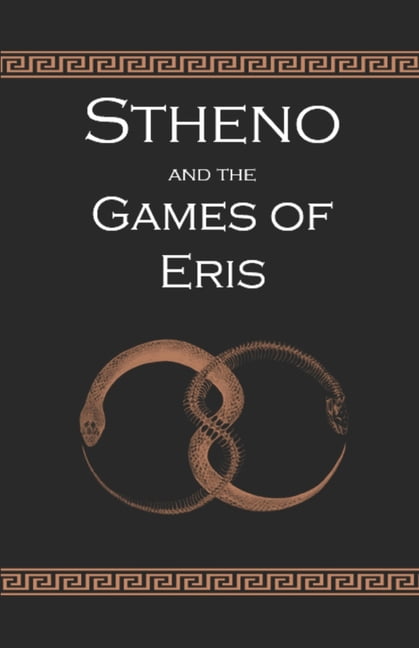 Stheno and the Games of Eris, (Paperback)