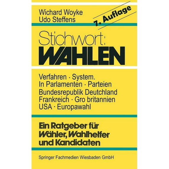 Stichwort: Wahlen: Ein Ratgeber Für Wähler Und Kandidaten, (Paperback)