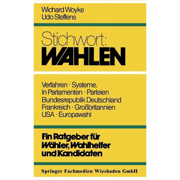 Stichwort: Wahlen: Ein Ratgeber fr Whler und Kandidaten, (Paperback)