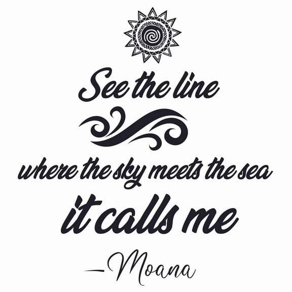Stick And Peel Moana Movie Lettering Quotes Wall Decal - See The Line Where The Sky Meets The Sea It Calls Me | 20" x 20" DIY Vinyl Adhesive Walt Disney Decoration Home Kids Bedroom Removable Sticker