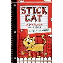 Stick Cat: A Tail of Two Kitties (Hardcover)