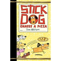 Stick Dog Chases a Pizza (Hardcover)