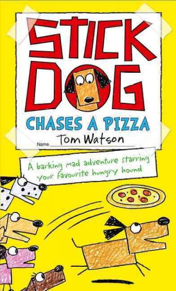 Stick Dog Chases a Pizza (Paperback) by Tom Watson - Walmart.com