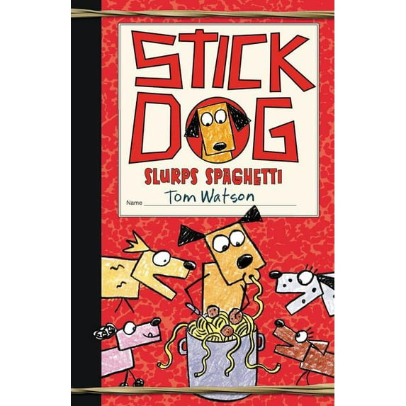 Stick Dog Slurps Spaghetti (Hardcover)
