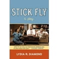 thumbnail image 1 of Pre-Owned Stick Fly: A Play Paperback Lydia R. Diamond, 1 of 1
