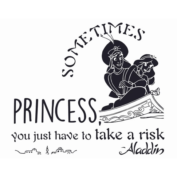 Stick And Peel Aladdin Wall Art Decal Quotes - 16" x 20" DIY Vinyl Adhesive Princess Jasmine Magic Carpet Kids Bedroom Living Room Decoration Sticker | Sometimes Princess You Just Have To Take A Risk