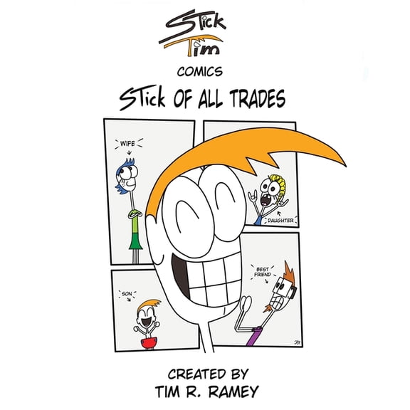 Stick Tim Comics STick Tim Comics: STick of All Trades, Book 1, (Paperback)