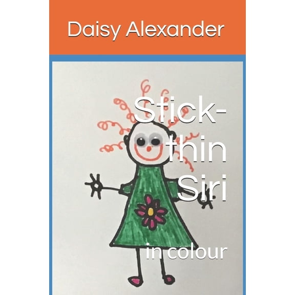 Stick-thin Siri: in colour, (Paperback)