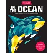 Sticka-Pix In the Ocean: Create Amazing Pictures One Sticker at a Time!, (Paperback)