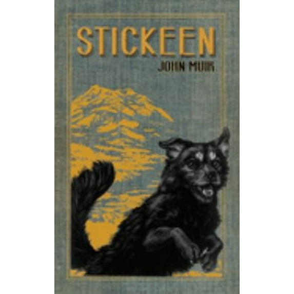Pre-Owned Stickeen (Paperback) 0930588487 9780930588489