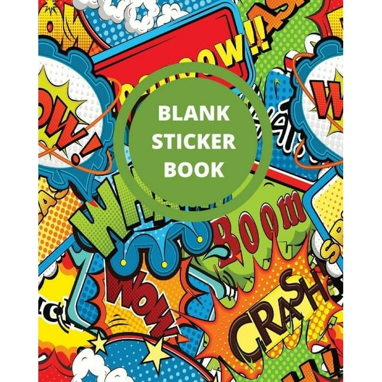 Sticker Books: Blank Sticker Book: Comic Book Green and Red Adventure  Superhero Blank Sticker Album, Sticker Album For Collecting Stickers For  Adults