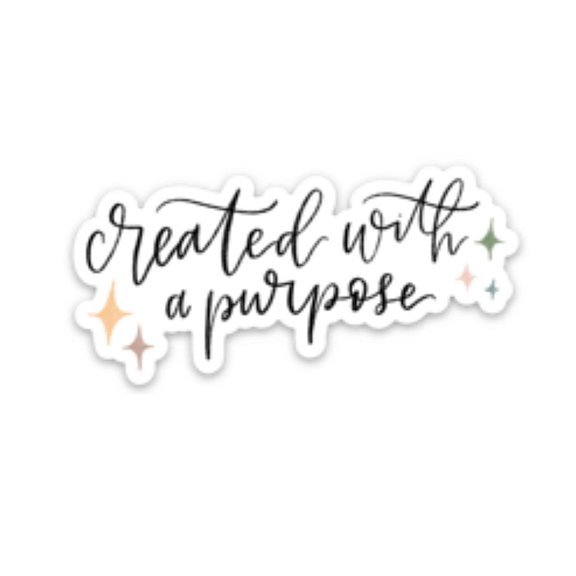 Sticker | Created With A Purpose